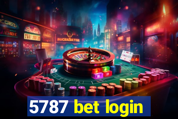 5787 bet login